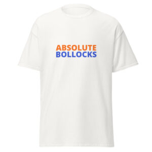 Absolute Bollocks Tee