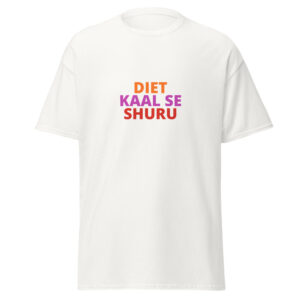 DIET KAAL SE SHURU Tee