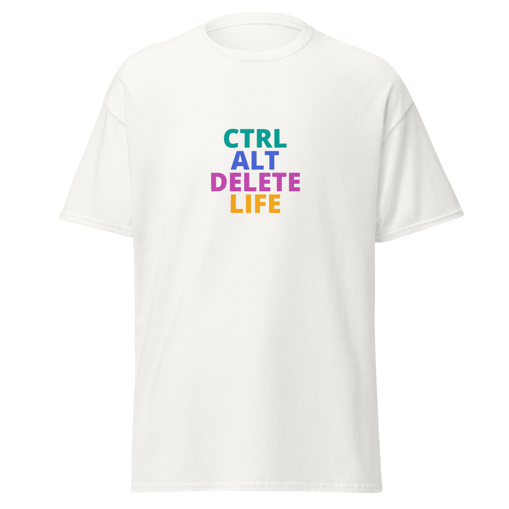 CTRL ALT DELETE LIFE Tee