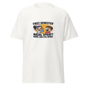 Nasal Spray Disaster Tee