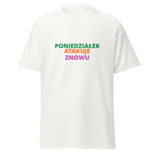 PONIEDZIAŁEK ATAKUJE ZNOWU Tee