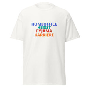 HOMEOFFICE HEISST PYJAMA KARRIERE Tee