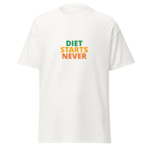 DIET STARTS NEVER Tee