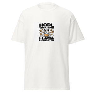 Hodl Llama Liquidated Tee