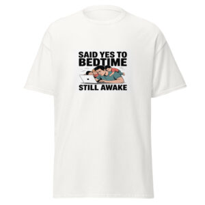 Said Yes Bedtime Tee
