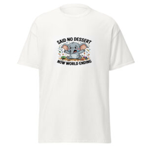 Said No Dessert Apocalypse Tee
